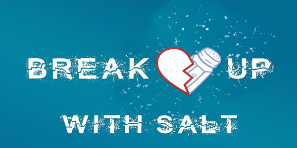 Adult Program – Break up with Salt