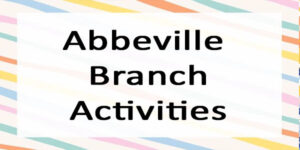 Abbeville Branch Activities