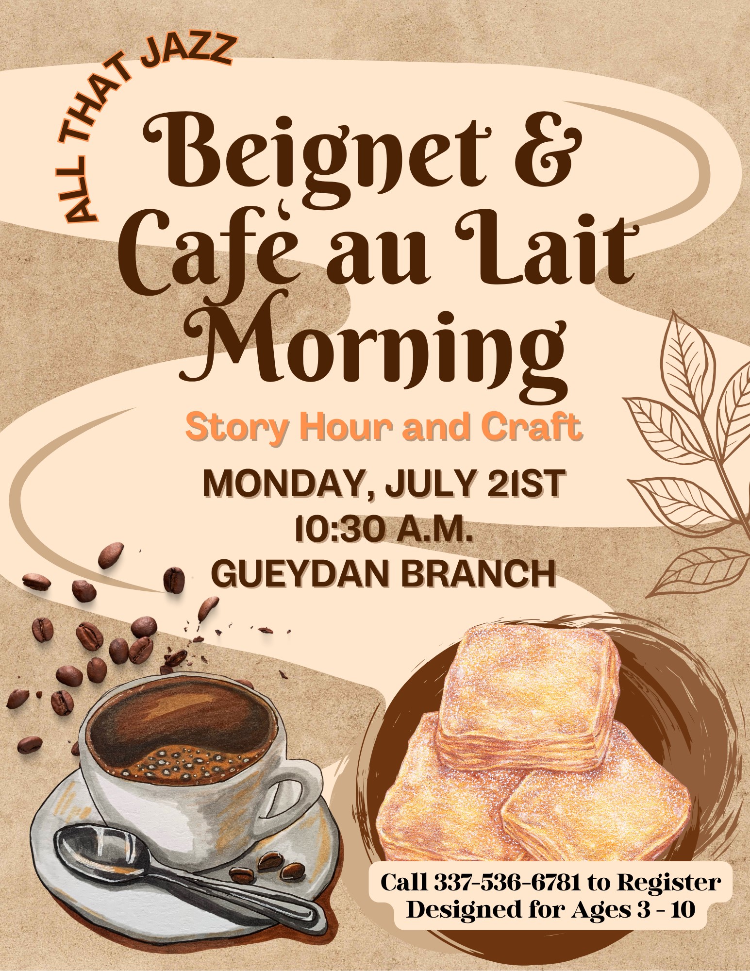 ALL THAT JAZZ BEIGNET & CAFE AU LAIT MORNING–Gueydan