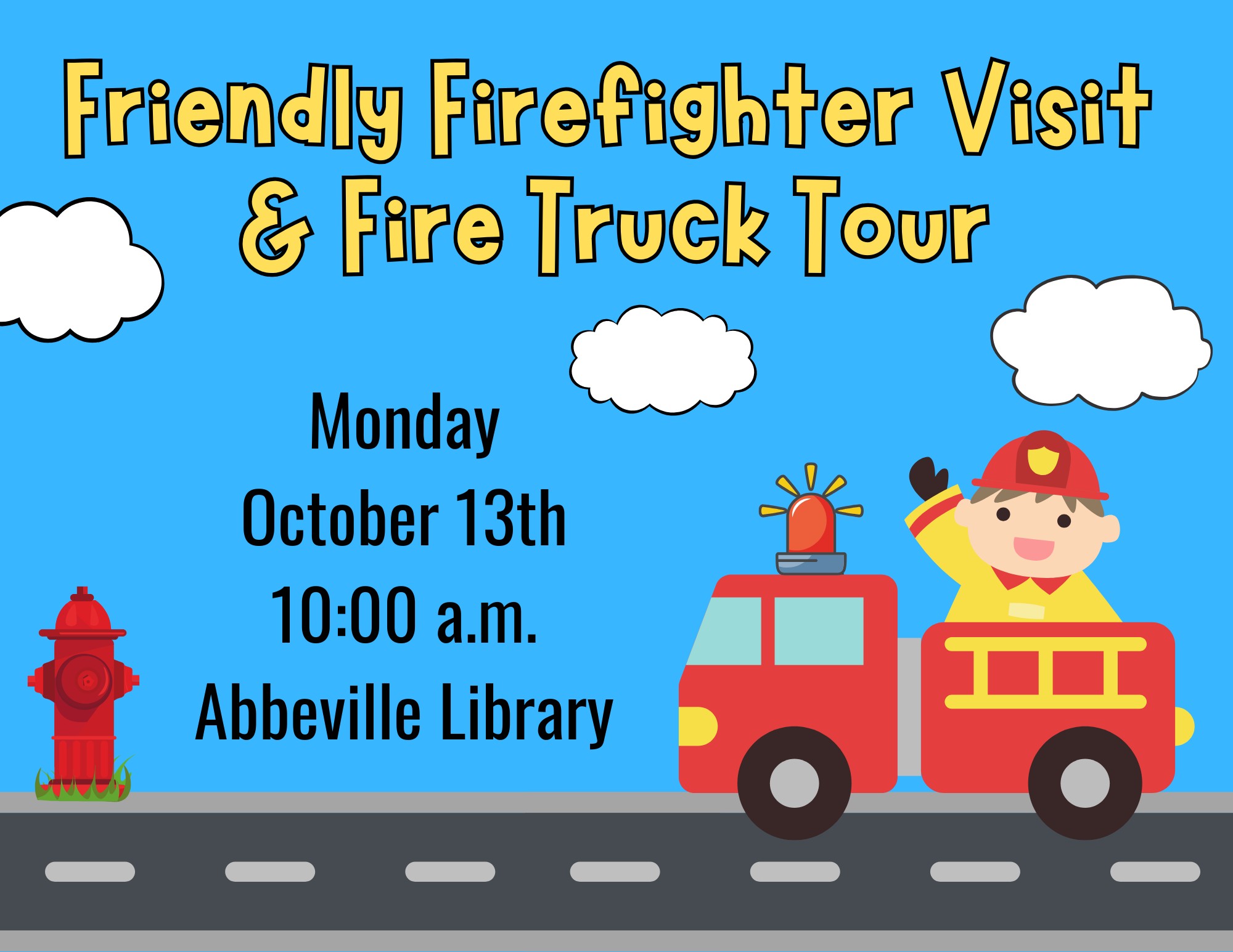 Friendly Firefighter Visit & Fire Truck Tour