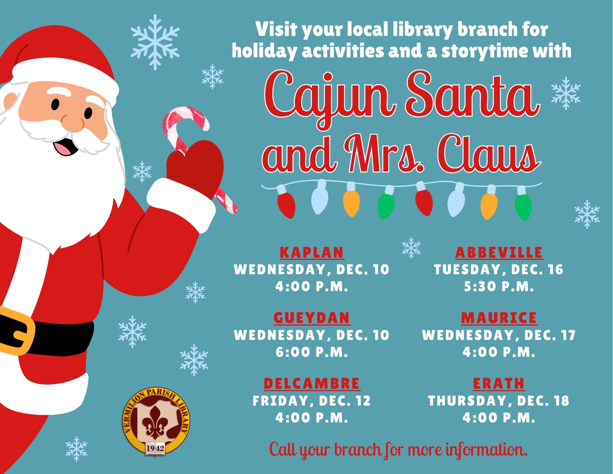 CAJUN SANTA & MRS. CLAUS BRANCH VISITS
