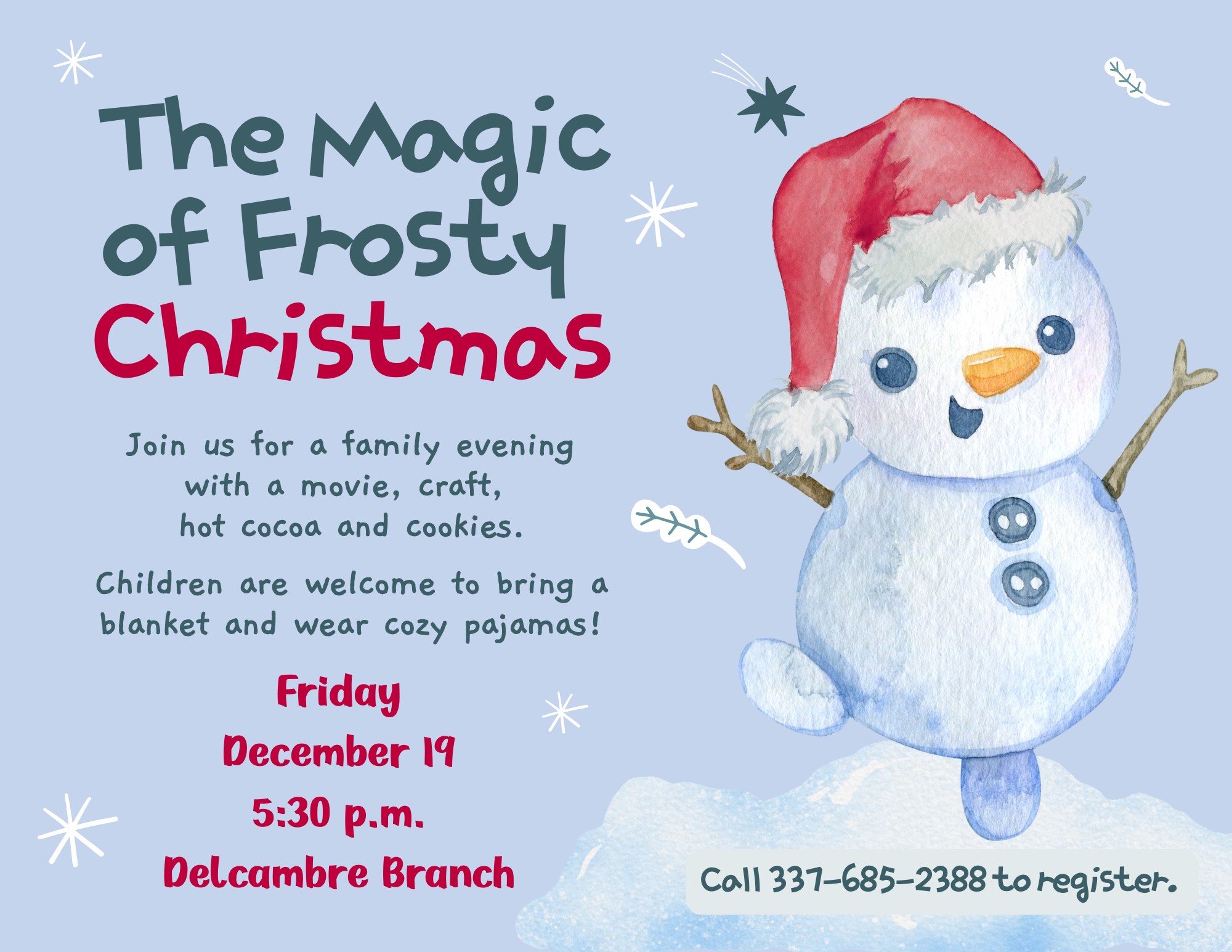 Magic of Frosty Christmas–Delcambre