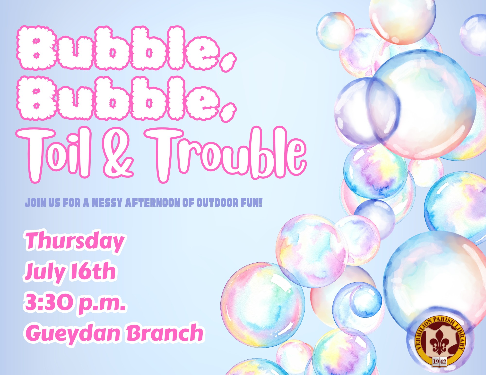Bubble, Bubble, Toil & Trouble-Gueydan