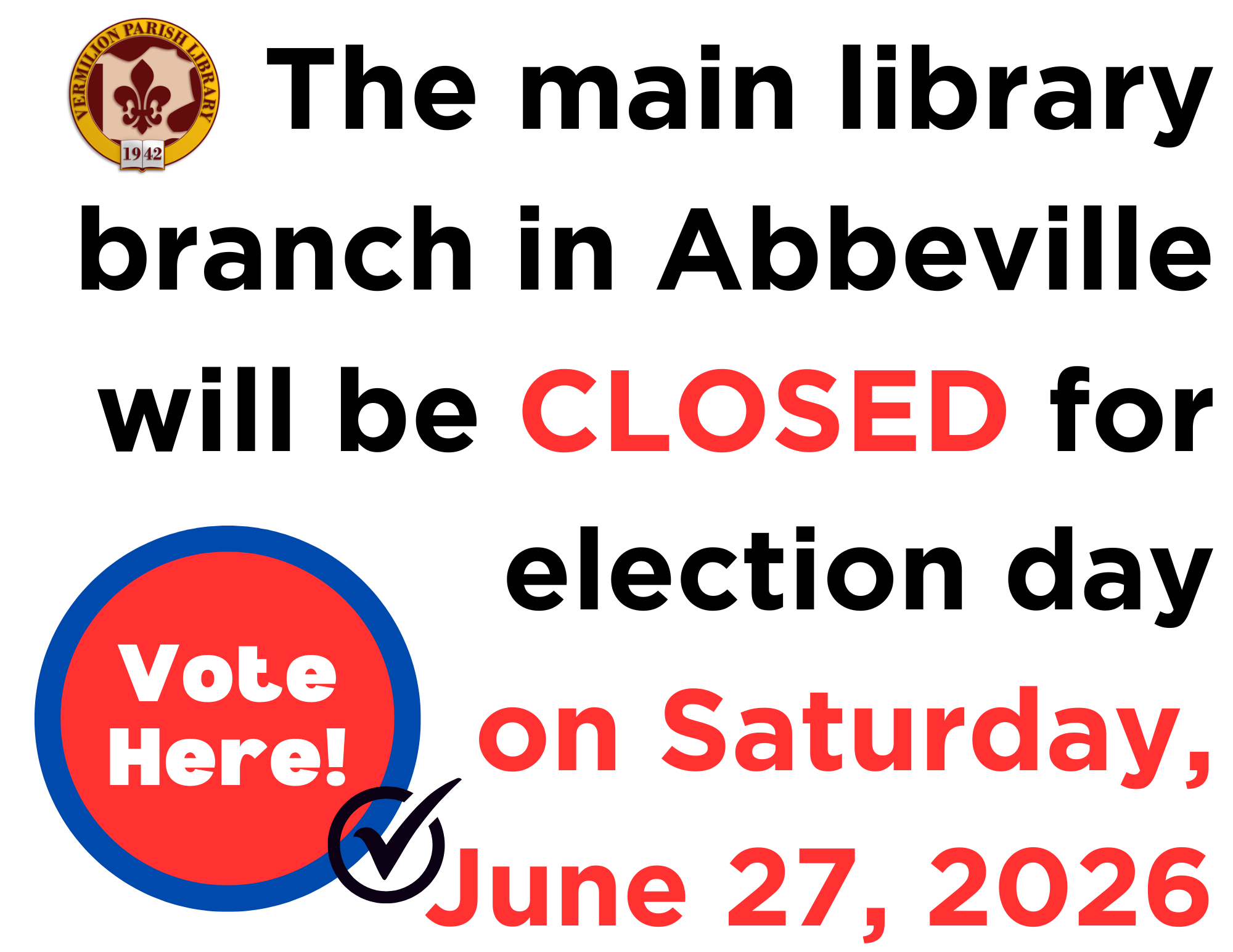 LIBRARY CLOSED DUE TO ELECTION
